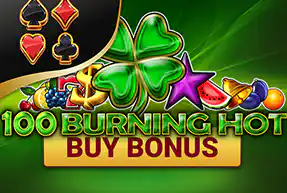 100 Burning Hot Buy Bonus